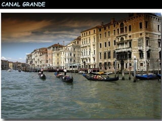 CANAL GRANDE 