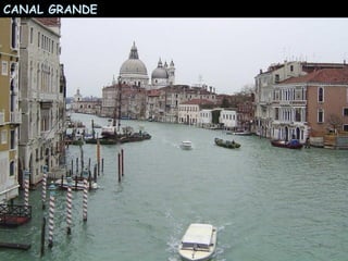 CANAL GRANDE 