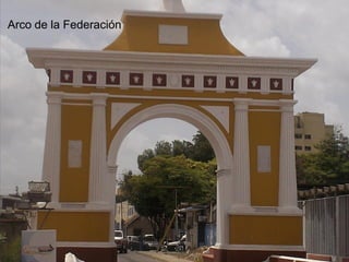 Arco de la Federación
 