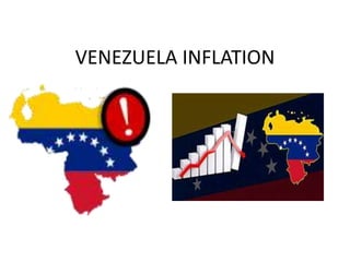 VENEZUELA INFLATION
 