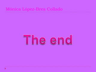Mónica López-Brea ColladoTheend
