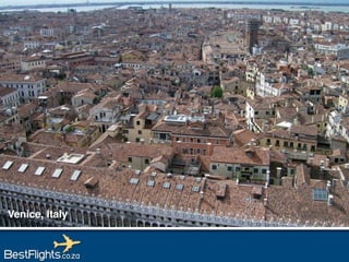 Venice, Italy
 