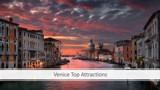 Venice Top Attractions
 