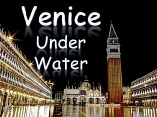 Venice under water. (v.m.)