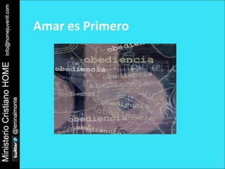 Amar es Primero 
 