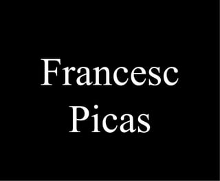 Francesc Picas 