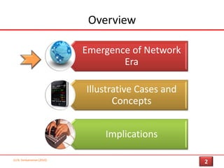 Overview(c) N. Venkatraman [2010]2