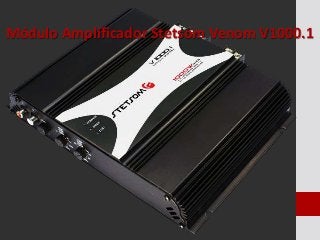 Módulo Amplificador Stetsom Venom V1000.1
 