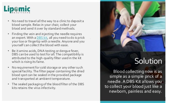Venous blood sampling is history, dbs kits are winning over!