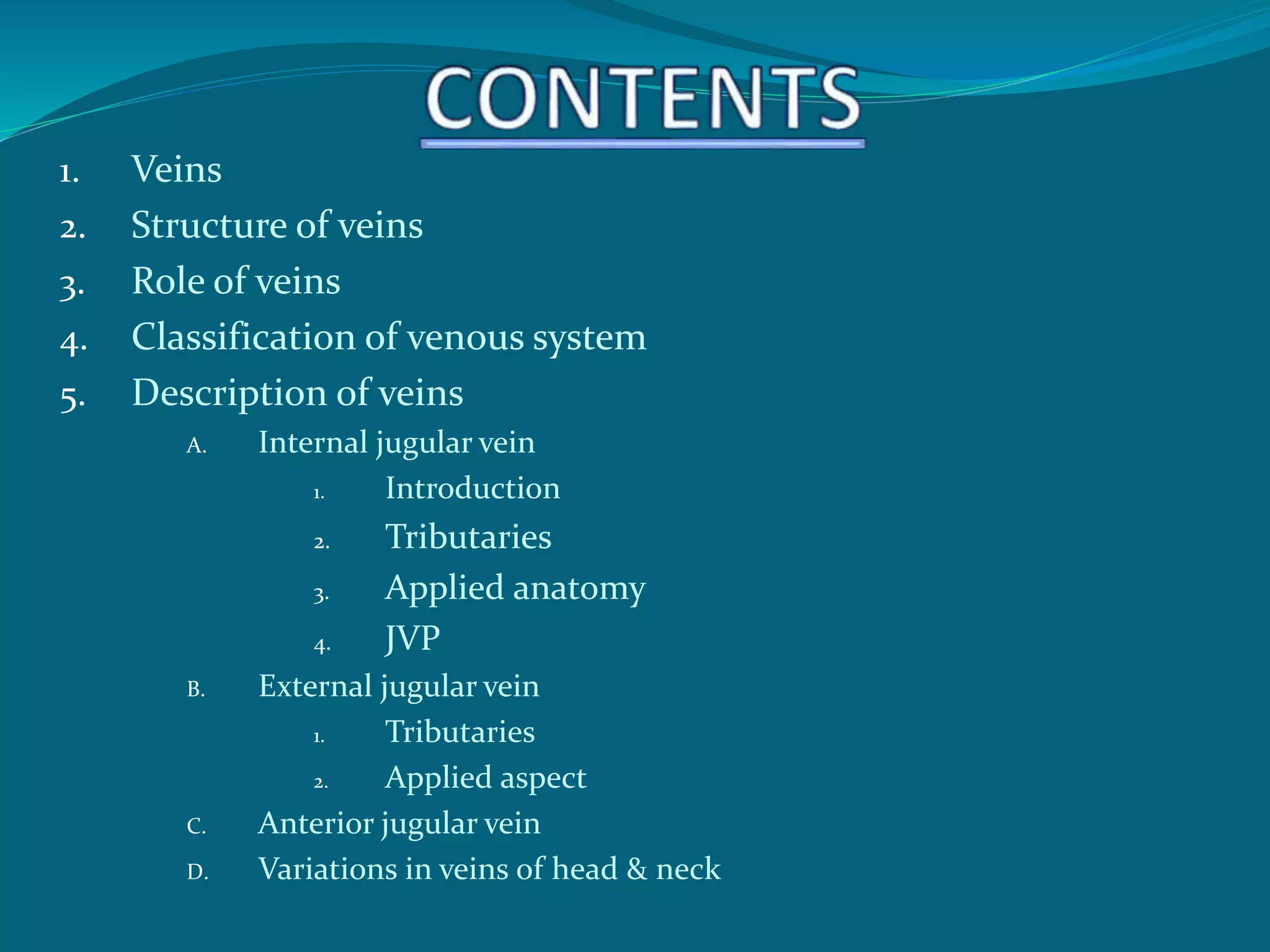 Veines Classification Venous drainageof head and neck ih | PPTX