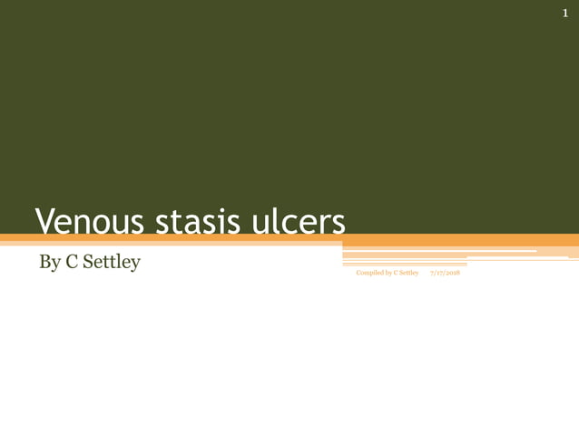 Venous stasis ulcers | PDF