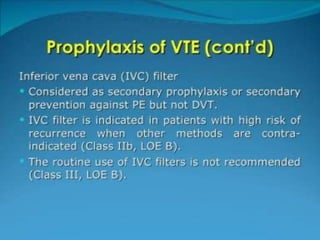 Venous thrombo embolism