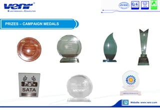 PRIZES – CAMPAIGN MEDALS
 