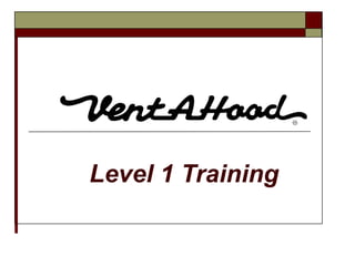 Level 1 Training

 