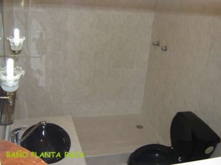 BAÑO PLANTA BAJA 