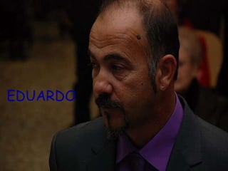 EDUARDO 