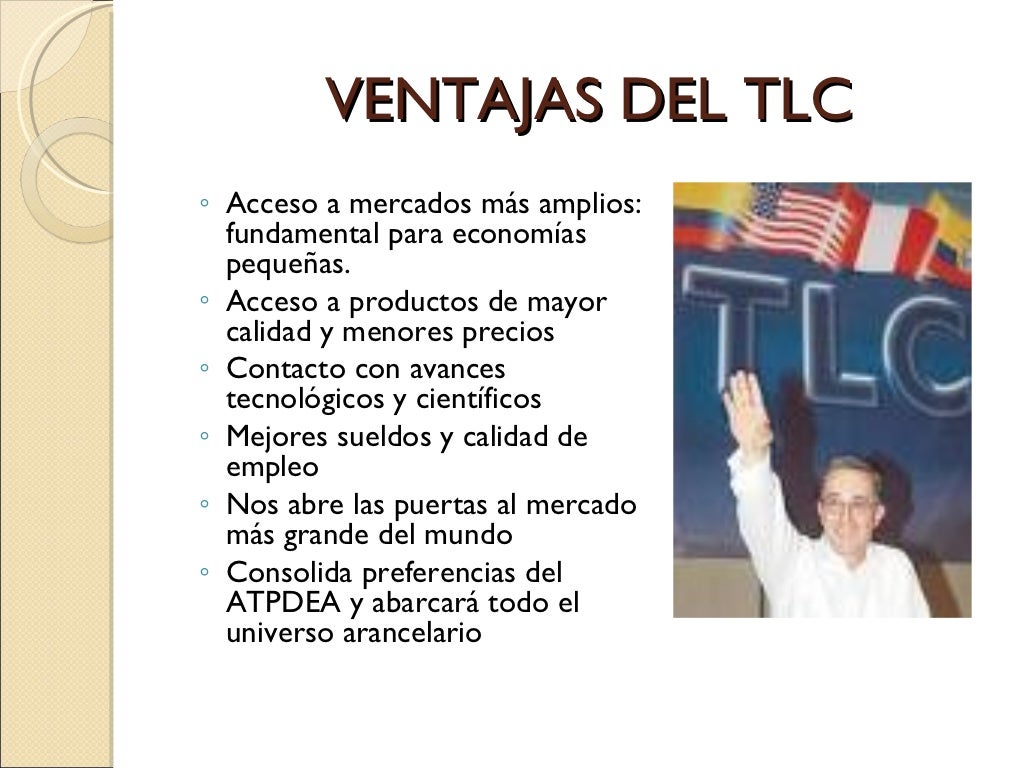 Ventajas Y Desventajas Del Tlc