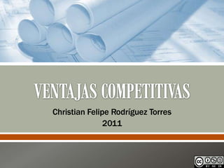 Christian Felipe Rodríguez Torres
2011
 