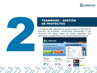 TEAMWORK – GESTIÓN
DE PROYECTOS
A través de esta aplicación se puede manejar y coordinar la
ejecución de proyectos, manteniendo actualizados a los
miembros del equipo sobre las tareas asignadas, las
ejecutadas y compartiendo archivos pertinentes al proyecto.
2
 
