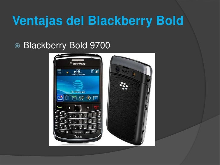 Ventajas del blackberry bold