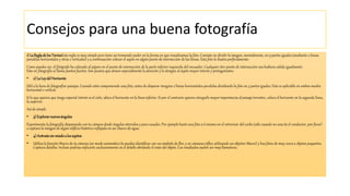 Consejos para una buena fotografía
1) LaRegladelos TerciosEsta regla es muy simple pero tiene un tremendo poder en la forma en que visualizamos la foto. Consiste en dividir la imagen, mentalmente, en 9 partes iguales (mediante 2 líneas
paralelas horizontales y otras 2 verticales) y a continuación colocar el sujeto en algún punto de intersección de las líneas. Esta foto lo ilustra perfectamente:
Como puedes ver, el fotógrafo ha colocado al pájaro en el punto de intersección de la parte inferior izquierda del encuadre. Cualquier otro punto de intersección nos hubiera valido igualmente.
Esto en fotografía se llama puntos fuertes. Son puntos que atraen especialmente la atención y le otorgan al sujeto mayor interés y protagonismo.
• 2)LaLeydelHorizonte
Útil a la hora de fotografiar paisajes. Cuando estés componiendo una foto, antes de disparar imagina 2 líneas horizontales paralelas dividiendo la foto en 3 partes iguales. Esto es aplicable en ambos modos
horizontal o vertical.
Si lo que quieres que tenga especial interés es el cielo, ubica el horizonte en la línea inferior. Si por el contrario quieres otorgarle mayor importancia al paisaje terrestre, coloca el horizonte en la segunda línea,
la superior.
Así de simple.
• 3) Explorarnuevosángulos
Experimenta la fotografía disparando con tu cámara desde ángulos atrevidos y poco usuales. Por ejemplo hazte una foto a ti mismo en el retrovisor del coche (sólo cuando no seas tú el conductor, por favor)
o captura la imagen de algún edificio histórico reflejada en un charco de agua.
• 4) Acércatesin miedoa lossujetos
• Utiliza la función Macro de tu cámara (en modo automático la puedes identificar con un símbolo de flor, y en cámaras réflex utilizando un objetivo Macro) y haz fotos de muy cerca a objetos pequeños.
Captura detalles. Incluso podrías enfocarte exclusivamente en el detalle obviando el resto del objeto. Los resultados suelen ser muy llamativos.
 