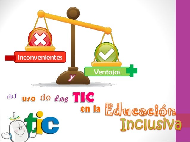 Resultado de imagen para VENTAJAS Y DESVENTAJAS DE LAS TICS