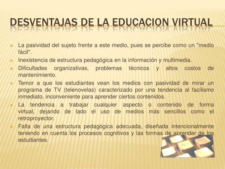 Ventajas Y Desventajas De La Educacin En Lnea