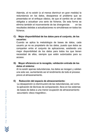 Ventajas y desventajas de las bases de datos frente a los archivos | PDF