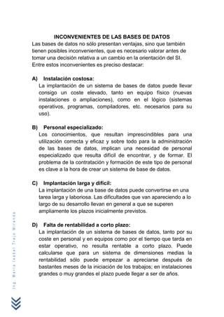 Ventajas y desventajas de las bases de datos frente a los archivos | PDF