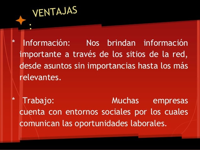 Ventajas y desventajas de las redes sociales Ventajas y desventajas de las redes sociales