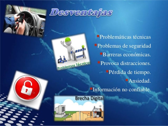 Ventajas y desventajas de las tecnologias de informacion y