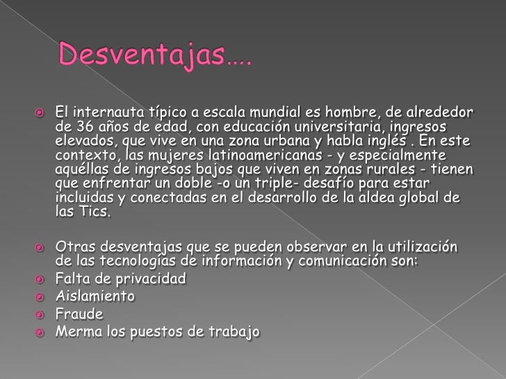 Ventajas y desventajas de las tics