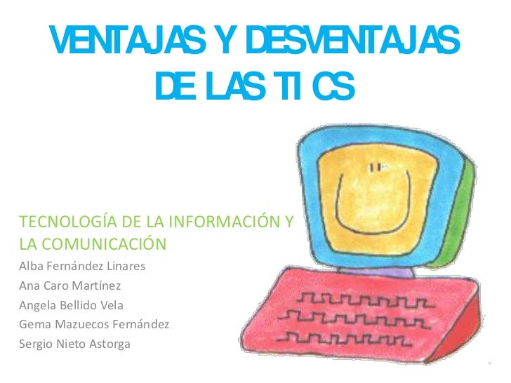 Ventajas y desventajas de las tics