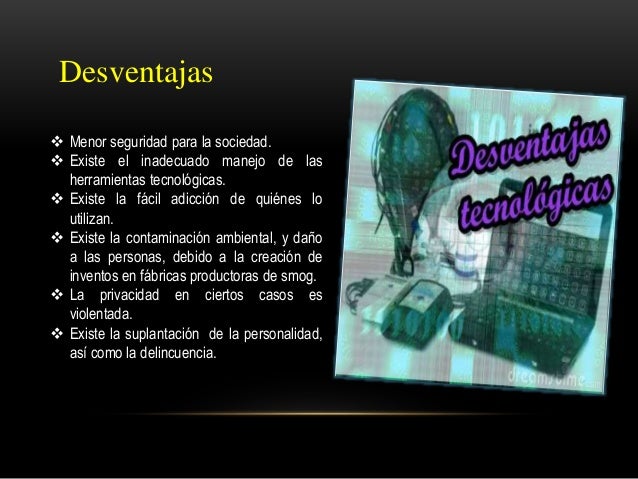 Tecnología Definición Ventajas Desventajas