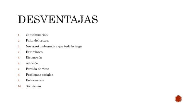 Ventajas y desventajas de la tecnologia