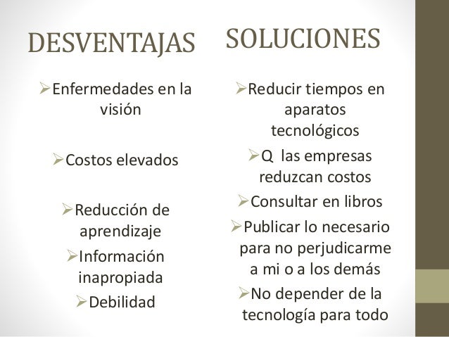 Ventajas y desventajas de la tecnologia