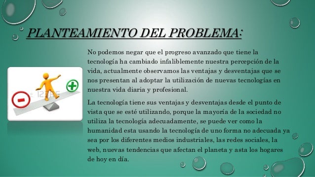 Ventajas y desventajas del desarrollo de la tecnologia