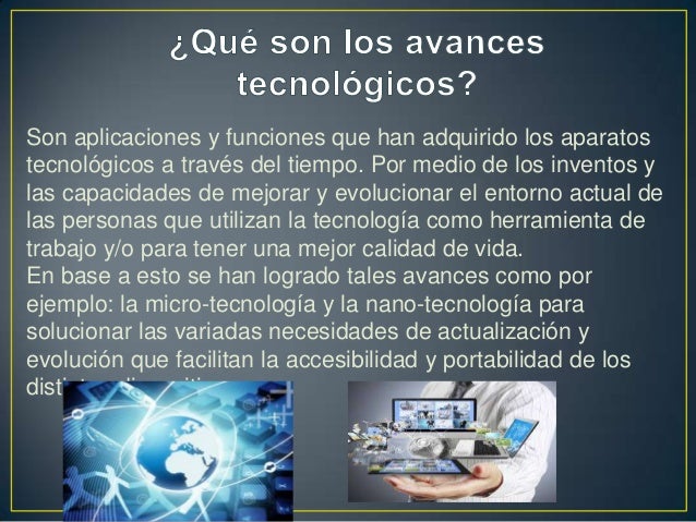 Ventajas y desventajas de los avances tecnologicos
