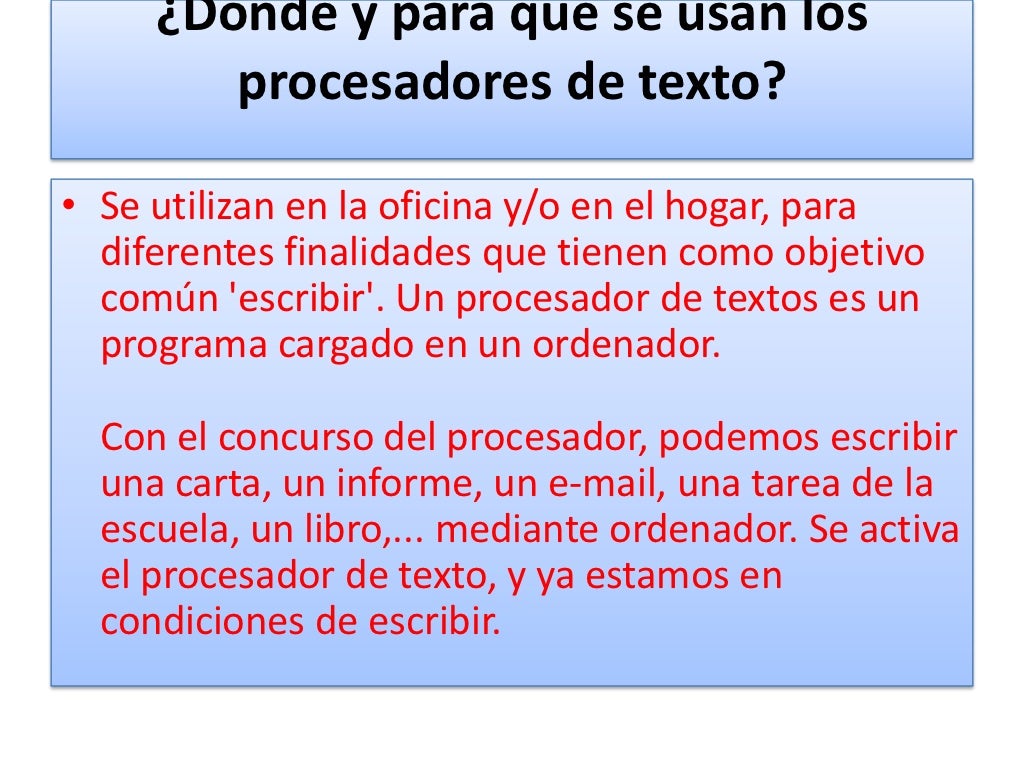 Ventajas y desventajas de los procesadores de texto