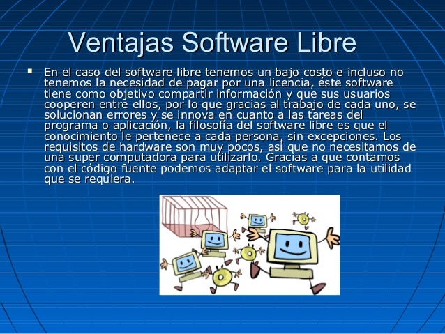 Ventajas y desventajas del software libre y el