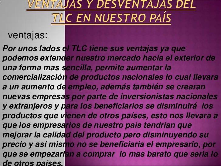 Ventajas y desventajas del tlc en nuestro