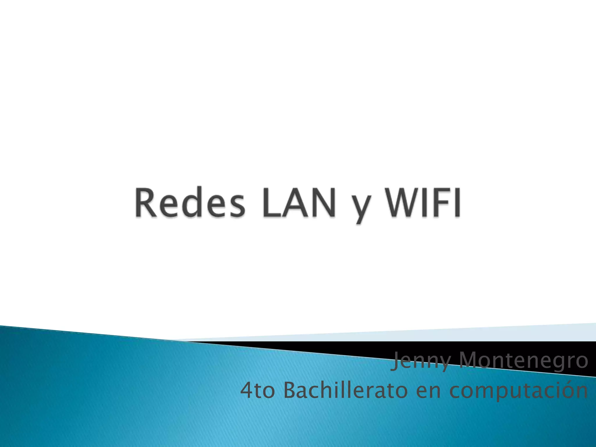 Ventajas y desventajas de una red lan y wifi PPT