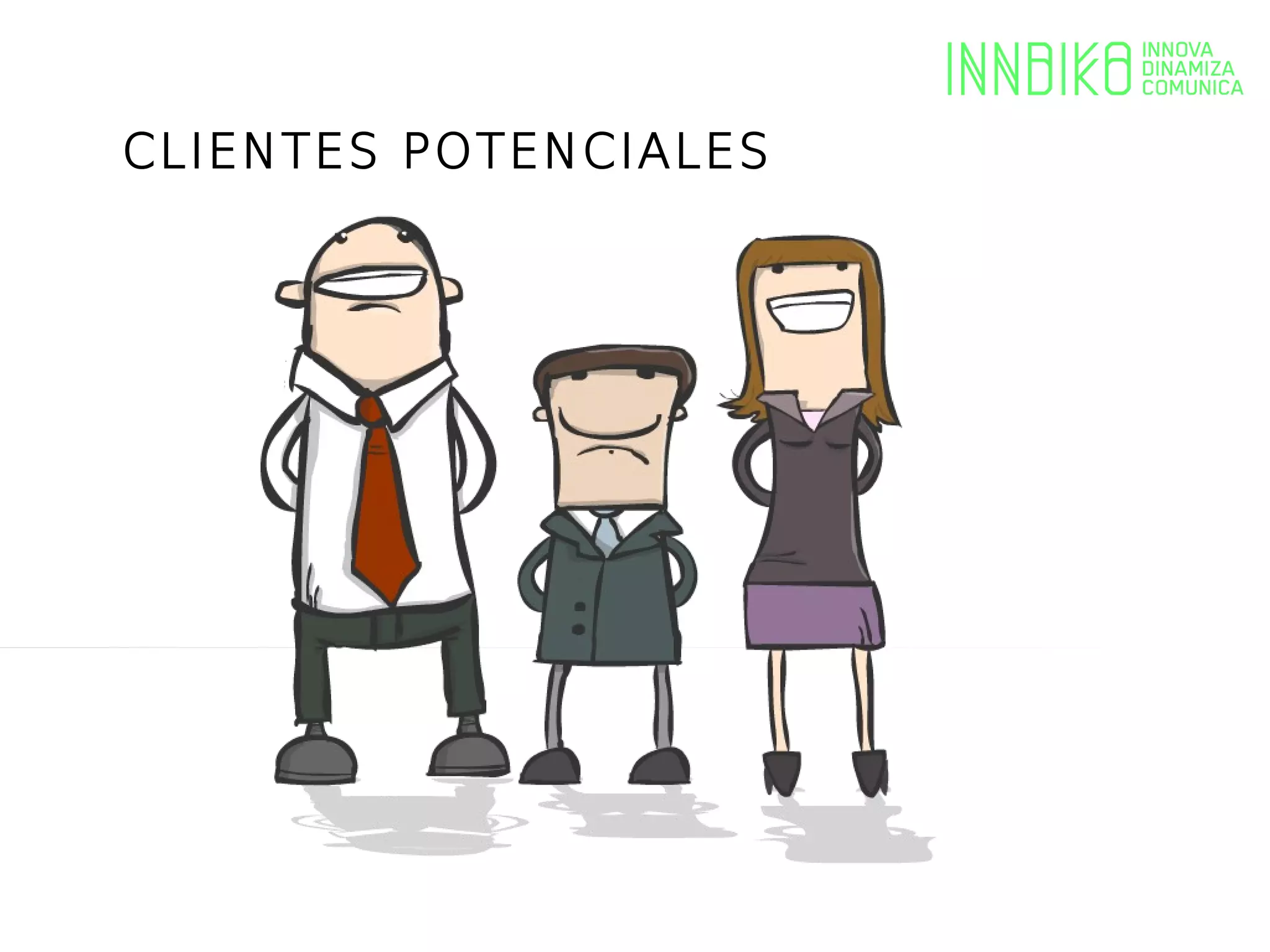 CLIENTES POTENCIALES
 