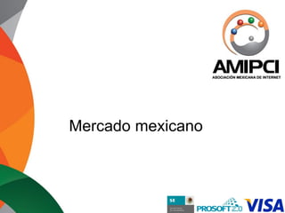 Mercado mexicano
 