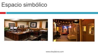 www.sheylaluna.com
Espacio simbólico
 