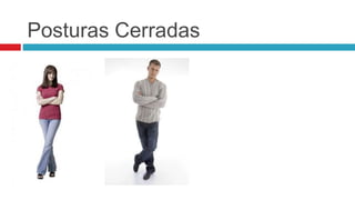 Posturas Cerradas
 