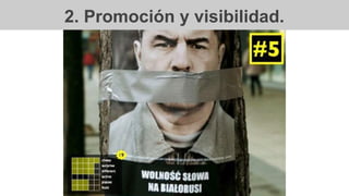 2. Promoción y visibilidad.
 