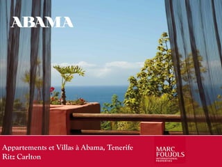 Appartements et Villas à Abama, Tenerife
Ritz Carlton
 
