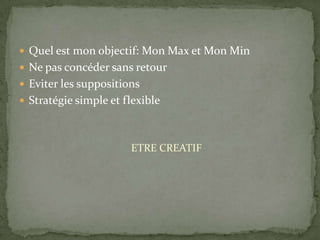 Aptitudes requises:Communication+ techniques de VenteNous sommes tous négociateurs (enfant)Proposer des solutions en vue d’un échange équilibréLes diverges d’opinion ne sont pas négociables, les propositions le sontLes gens ont peur de négocierBonne préparation, proposition réalisteConcéder n’est pas négocierFlexibilité réciproque 