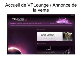 Accueil de VPLounge / Annonce de la vente